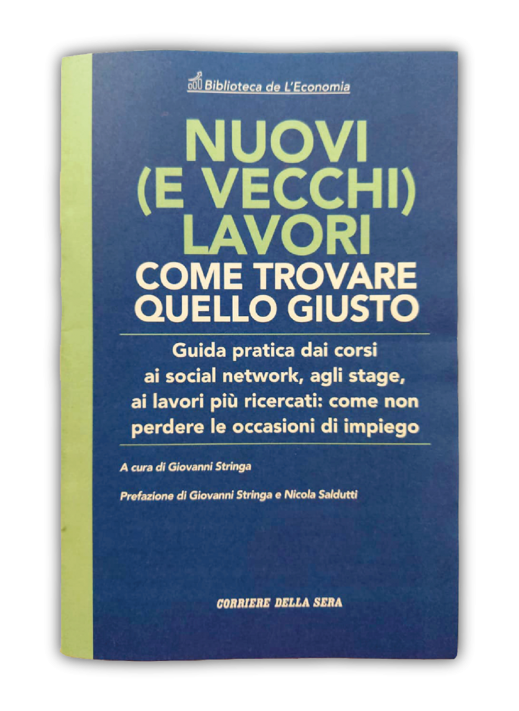 Nuovi (e vecchi) lavori. Come trovare quello giusto"